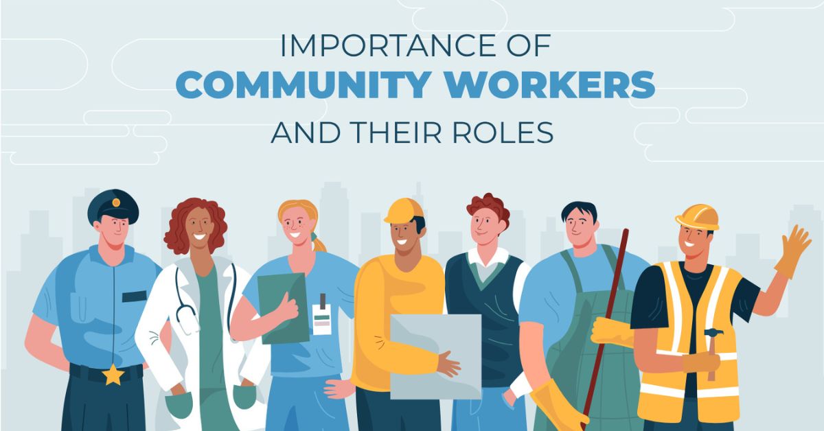importance of community workers and their roles