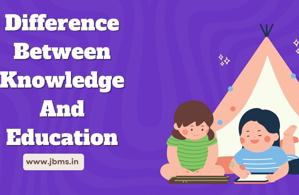 Difference Between Knowledge And Education