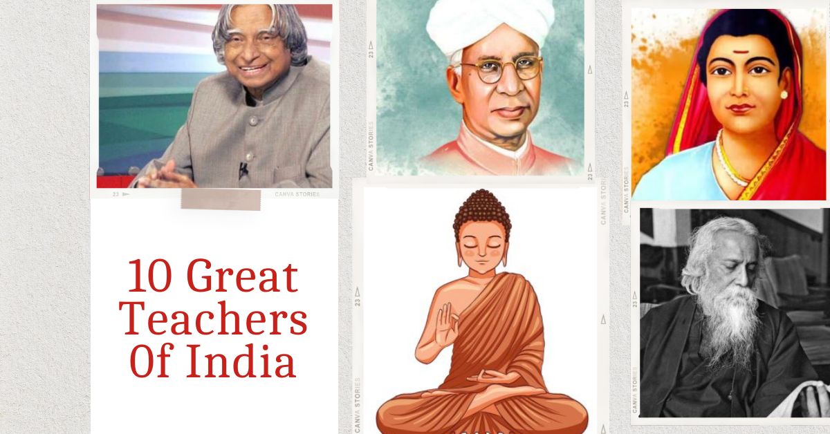 Images of 10 great teachers of India, including Dr. APJ Abdul Kalam, Radhakrishnan, Phule, Buddha, and Rabindranath Tagore.