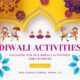 Diwali activities for students - engaging and fun learning ideas with diyas and festive decorations