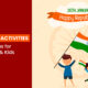 Republic Day activities for kids and students – Fun ideas for 26th January celebrations with Indian flags and joy.