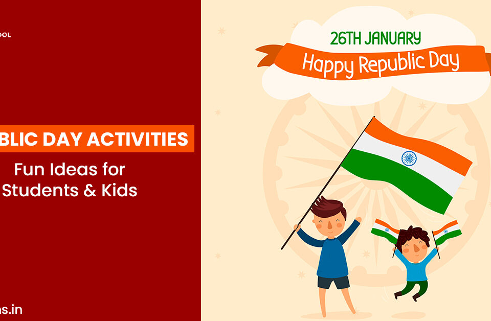 Republic Day activities for kids and students – Fun ideas for 26th January celebrations with Indian flags and joy.