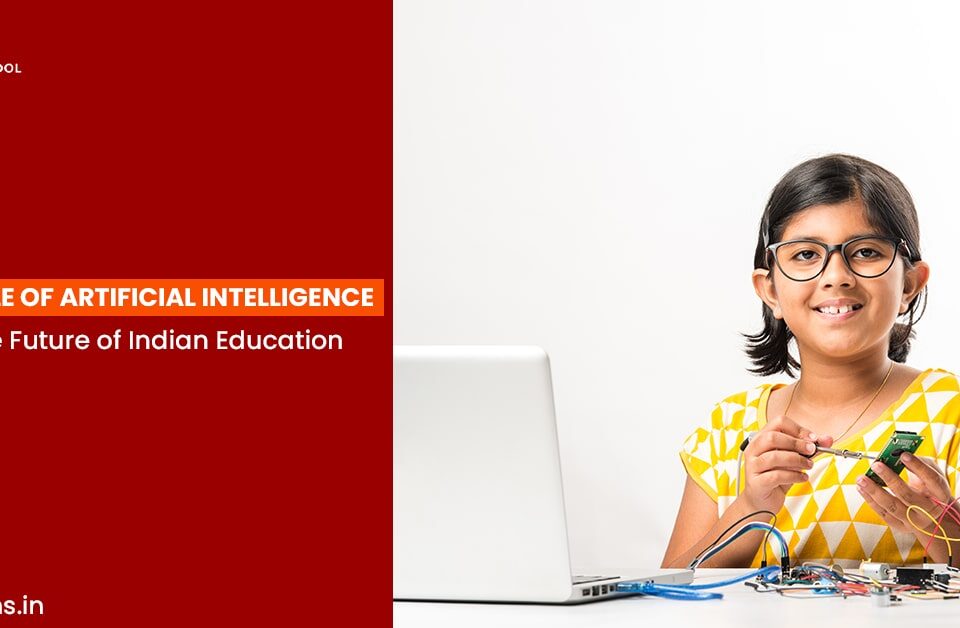 Girl with glasses working on electronics, holding a circuit board, laptop nearby, red banner with "The Role of AI in Indian Education."