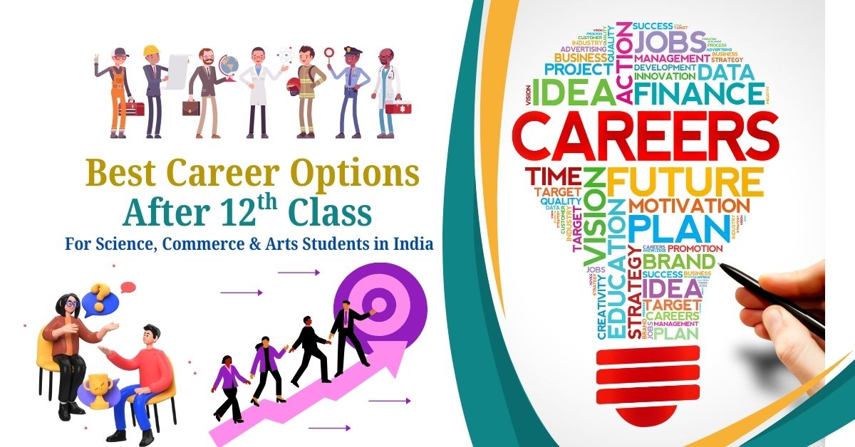 Best career options after 12th class for science, commerce, and arts students in India illustrated with career growth and planning concepts
