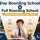 Comparison between day boarding school and full boarding school showing academic excellence, family balance, safety, supervision, and holistic development for children.