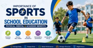 Students participating in school sports activities highlighting the importance of sports in school education for physical fitness, mental well-being, academic performance, teamwork, and character development.